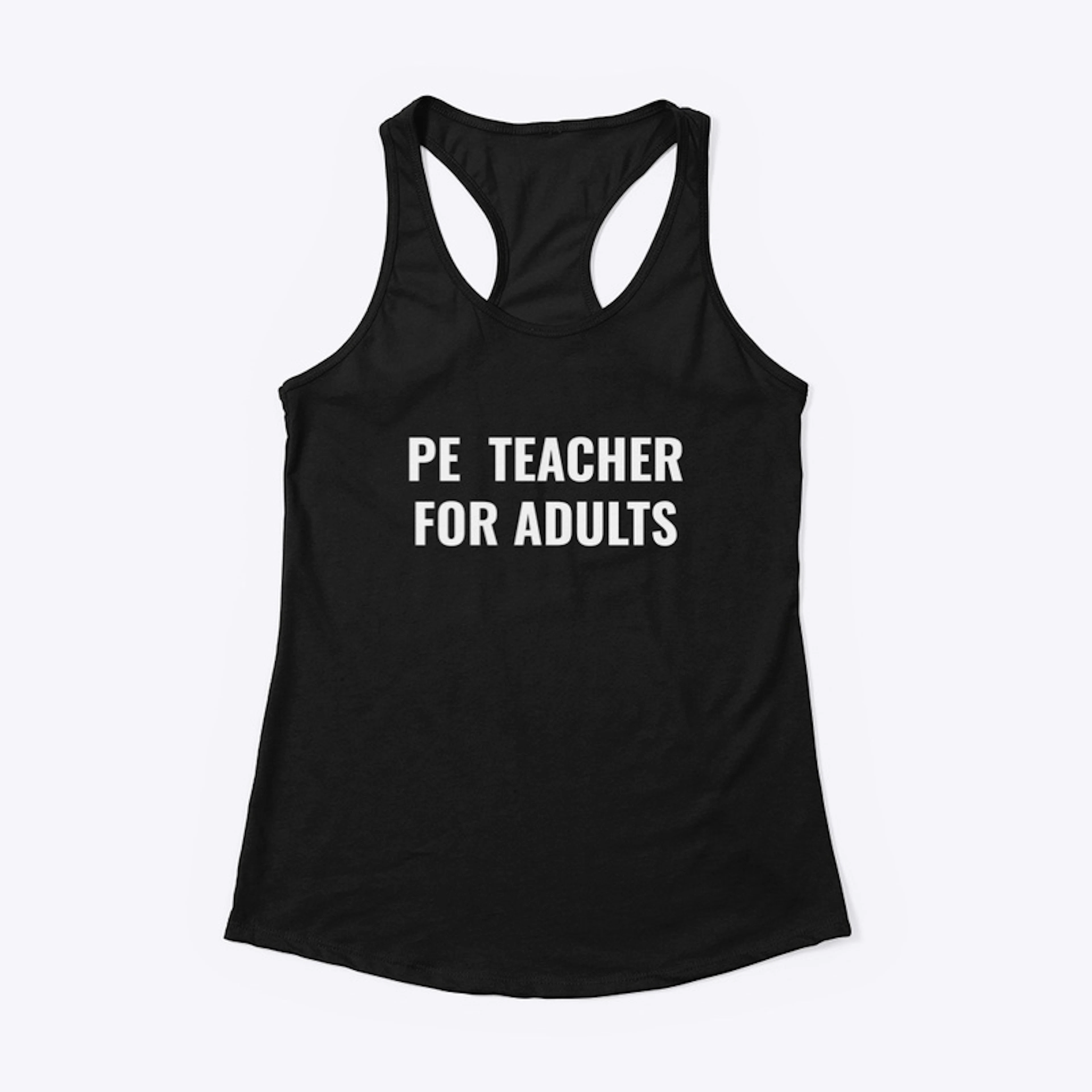PE Teacher for Adults