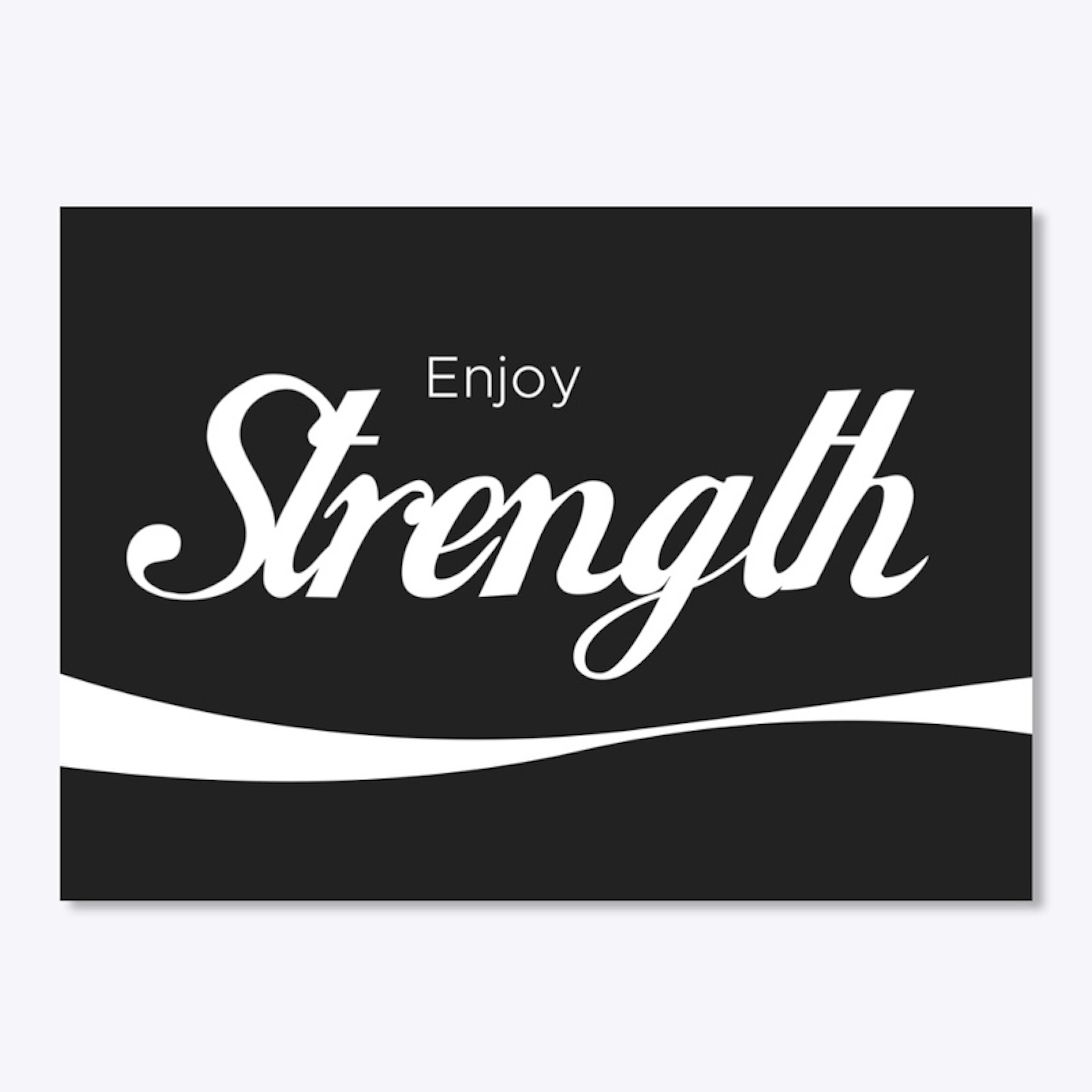 Enjoy Strength